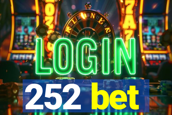 252 bet